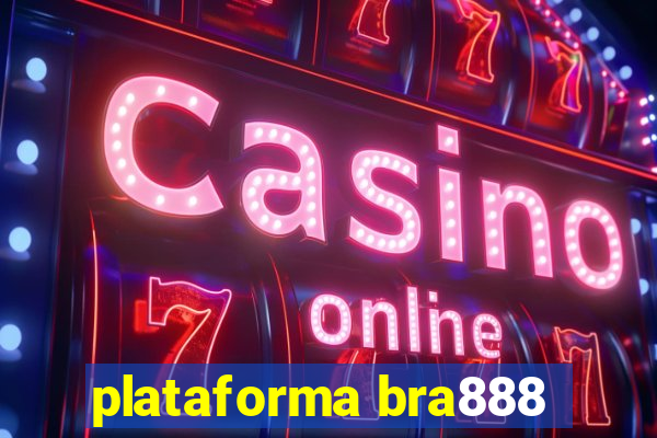 plataforma bra888